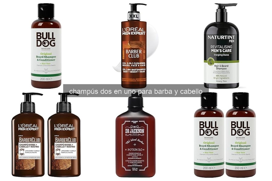 Beneficios de usar champús dos en uno para barba y cabello