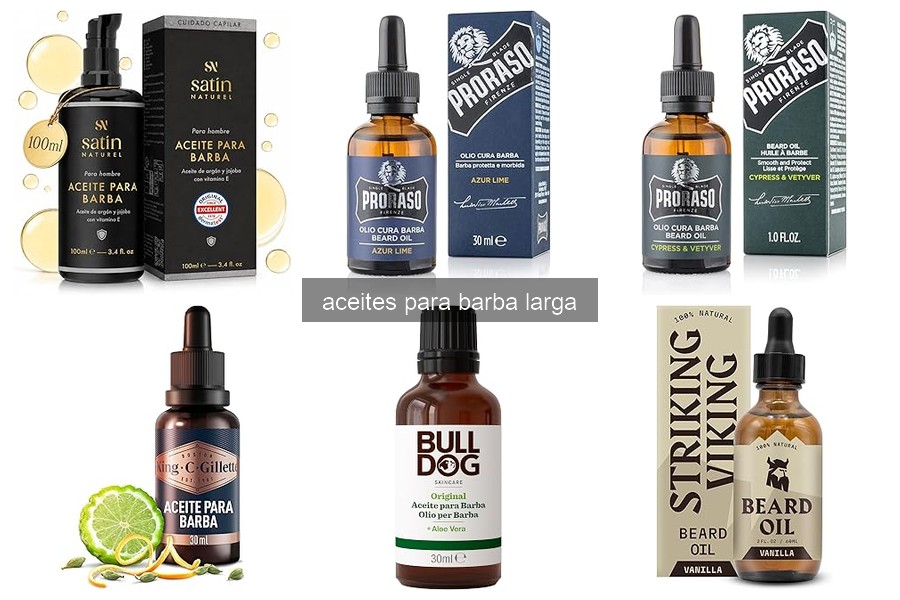 Beneficios del Aceite para Barbas Largas: Cuida Tu Estilo