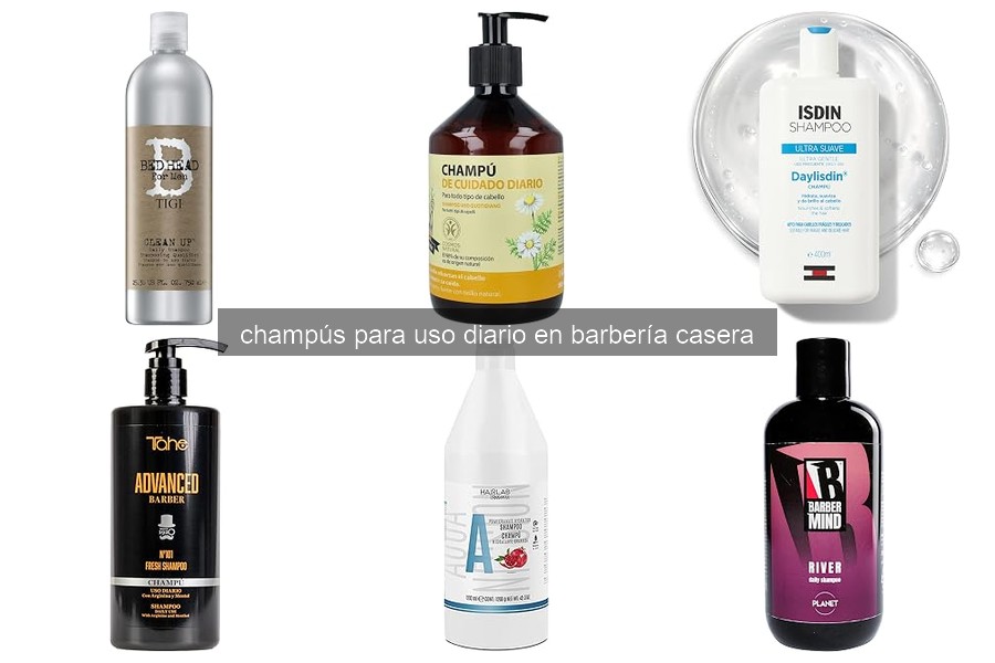 Beneficios del Champú Diario para tu Barbería Casera