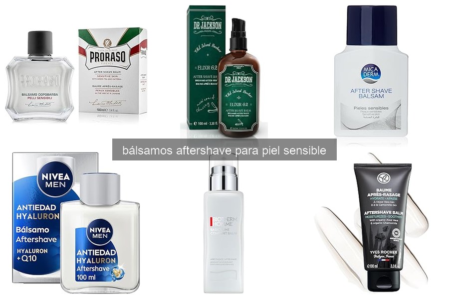 Cómo elegir el mejor bálsamo aftershave para piel sensible