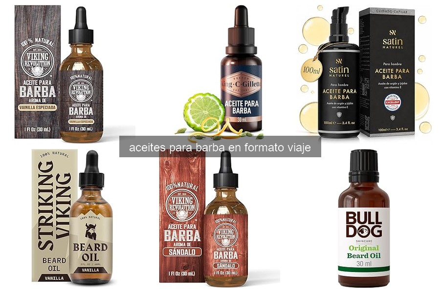 Cómo usar aceite para barba en formato viaje: Guía práctica