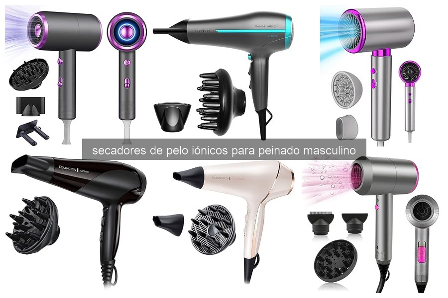 Comparativa de los mejores secadores iónicos para hombres 2023