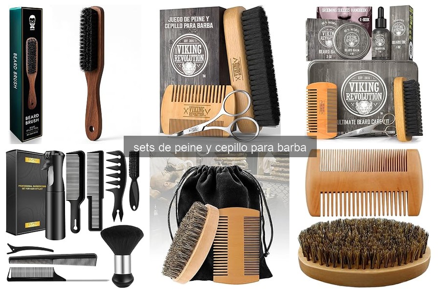 Consideraciones para elegir un set de peine y cepillo de barba