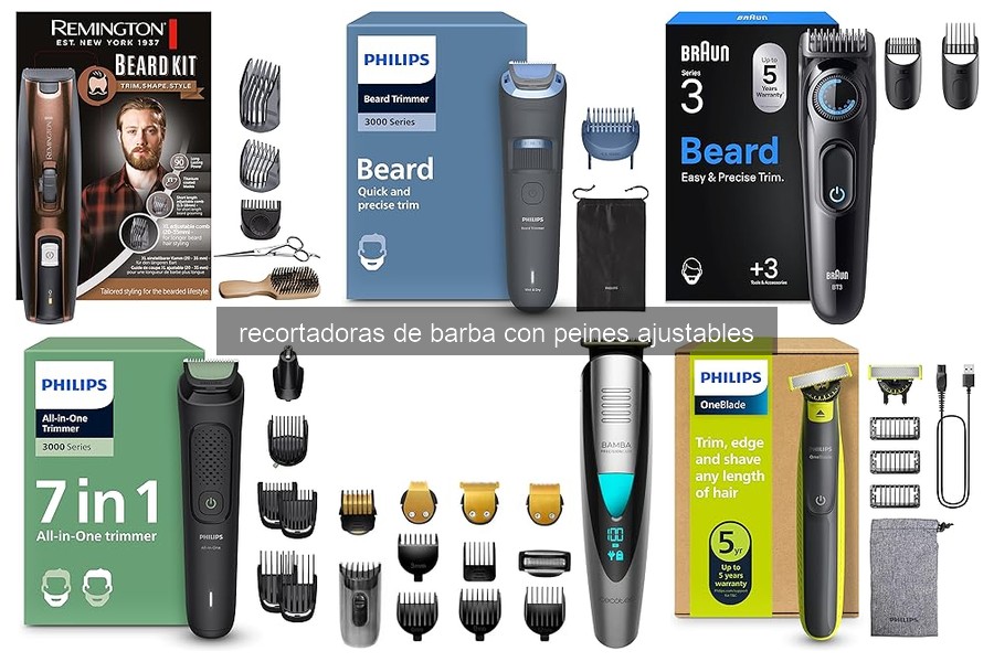 Guía para Elegir la Mejor Recortadora de Barba con Peines Ajustables