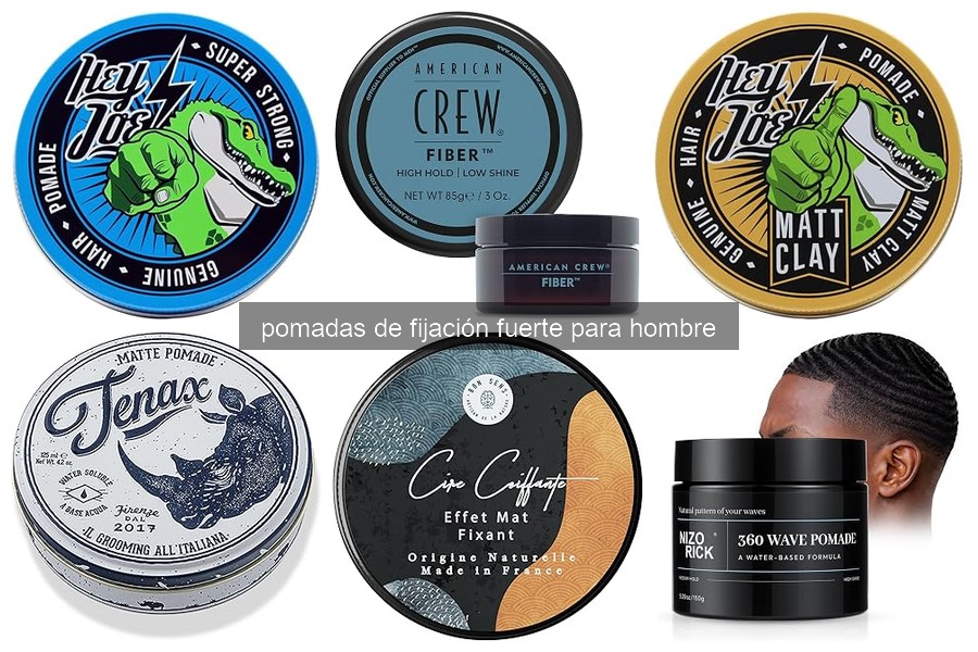 Las Mejores Pomadas de Fijación Fuerte para Hombre en 2026