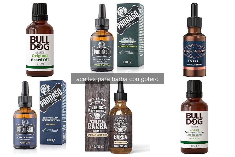 Mejores aceites para barba con gotero para pieles sensibles