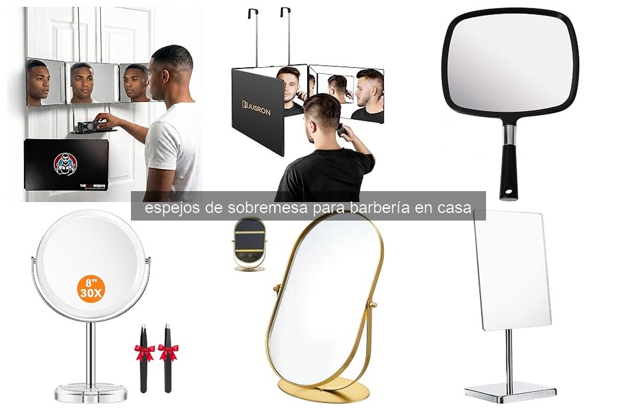 Mejores espejos de sobremesa para barbería en casa 2026