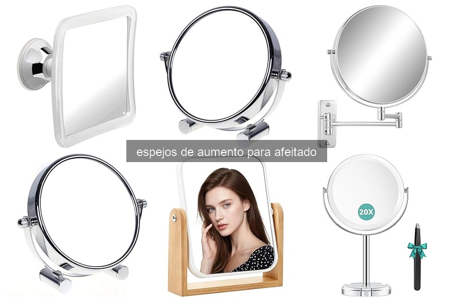 Problemas al usar espejos de aumento para afeitado y soluciones