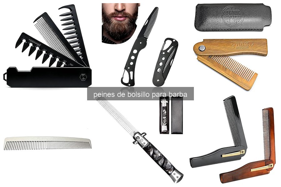 Problemas comunes con peines de bolsillo para barba y soluciones