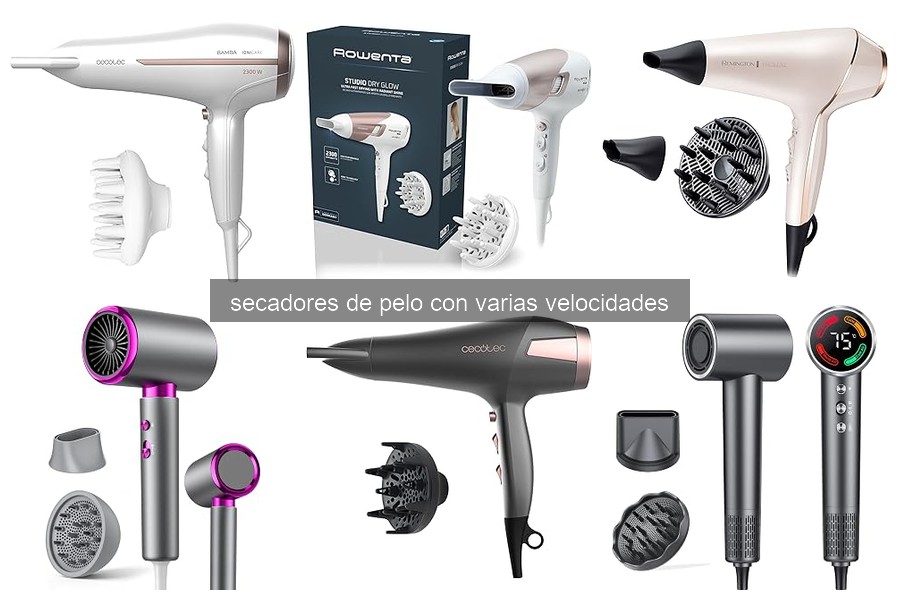 ¿Qué es un secador de pelo con varias velocidades?