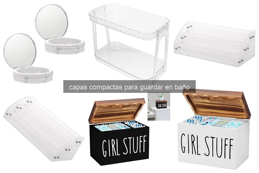 ¿Qué son las capas compactas para guardar en el baño?