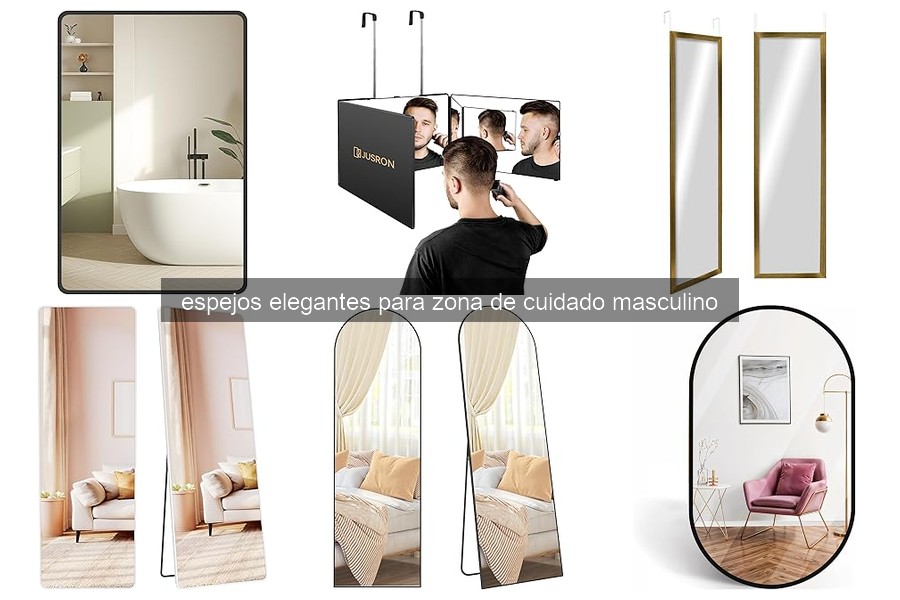 Tipos de espejos elegantes para cuidado masculino